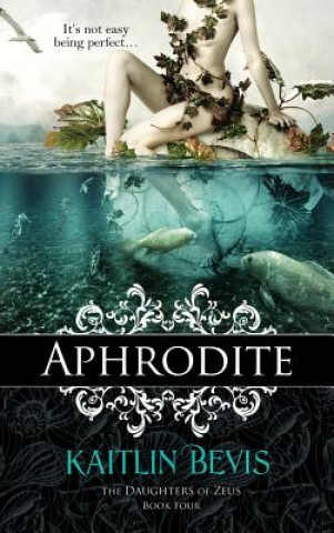 Książka Aphrodite Kaitlin Bevis