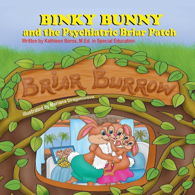 Buch BINKY BUNNY & THE PSYCHIATRIC M. Ed Kathleen Boros