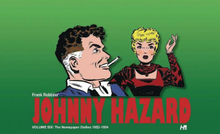 Könyv Johnny Hazard The Newspaper Dailies Volume Six: 1952-1954 Frank Robbins