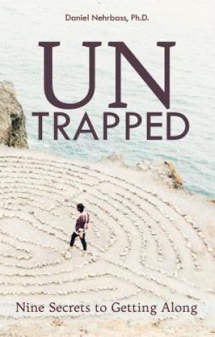 Knjiga UnTrapped Ph. D. Nehrbass