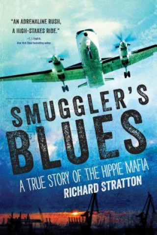 Kniha Smuggler's Blues Richard Stratton