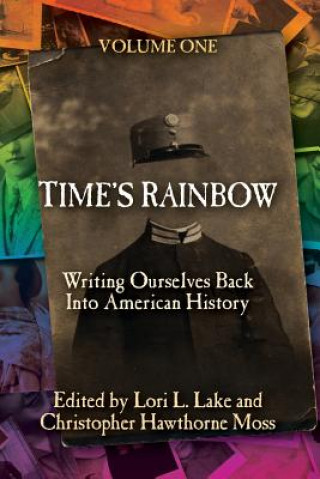 Buch Time's Rainbow Lori L Lake