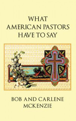 Książka What American Pastors Have To Say Bob McKenzie