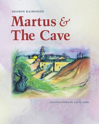 Carte Martus and The Cave Sharon Farritor Raimondo