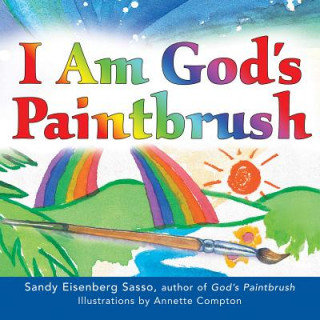 Carte I Am God's Paintbrush Sandy Eisenberg Sasso