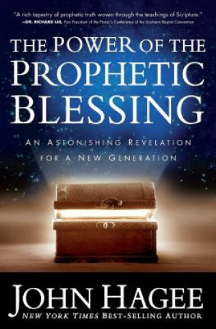 Kniha Power of the Prophetic Blessing John Hagee