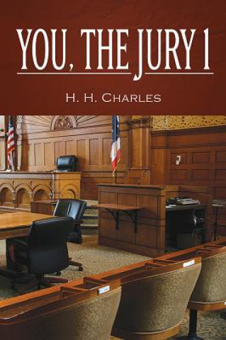 Knjiga You, the Jury 1 Charles Helein