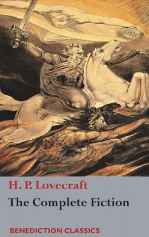 Carte Complete Fiction of H. P. Lovecraft H P Lovecraft