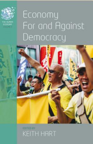 Kniha Economy for and Against Democracy Keith Hart