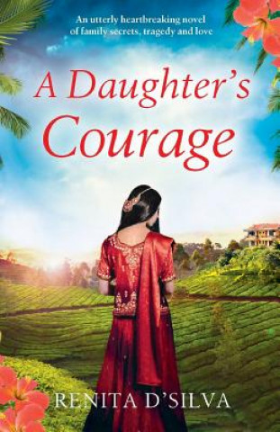 Книга Daughter's Courage Renita D'Silva