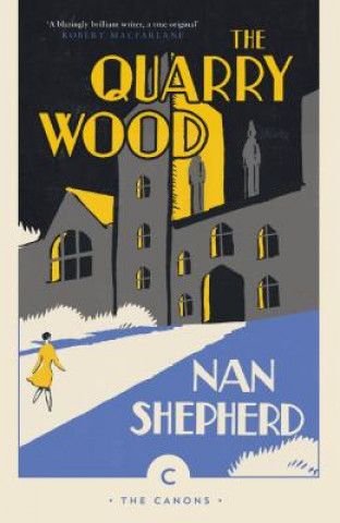 Carte Quarry Wood Nan Shepherd