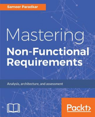 Kniha Mastering Non-Functional Requirements Sameer Paradkar