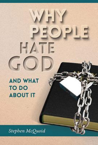 Boek Why People Hate God Stephen Mcquoid