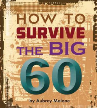 Kniha Little Book of Turning 60 Aubrey Malone