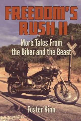 Książka Freedom's Rush II Foster Kinn