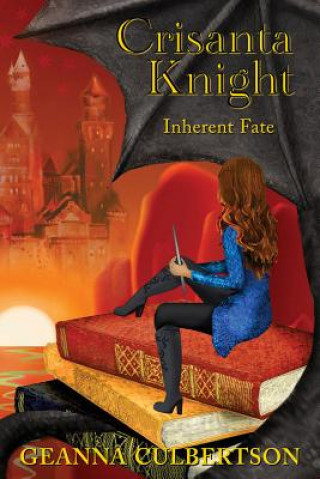 Book Crisanta Knight: Inherent Fate Geanna Culbertson