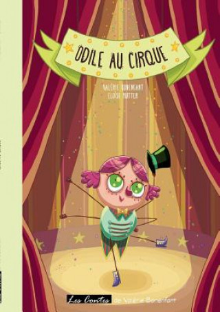 Könyv Odile au cirque Valerie Bonenfant