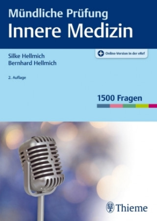 Kniha Mündliche Prüfung Innere Medizin Bernhard Hellmich