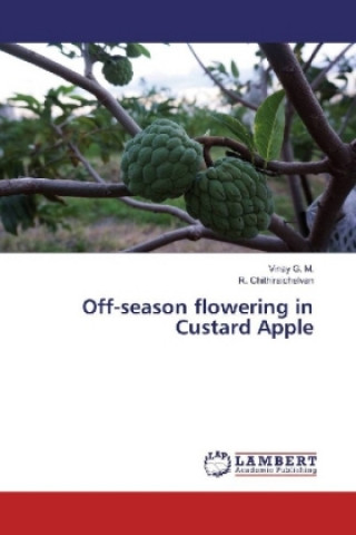 Книга Off-season flowering in Custard Apple Vinay G. M.