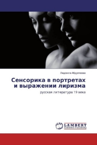 Kniha Sensorika v portretah i vyrazhenii lirizma Ljudmila Abdullaeva