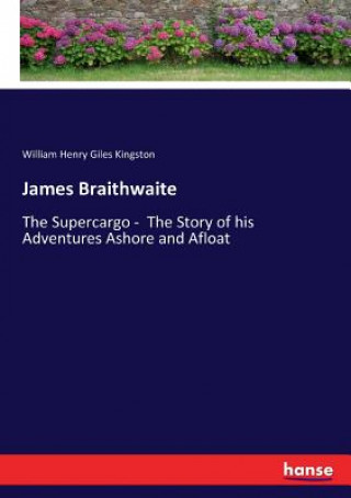 Książka James Braithwaite William Henry Giles Kingston