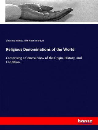 Książka Religious Denominations of the World Vincent L Milner