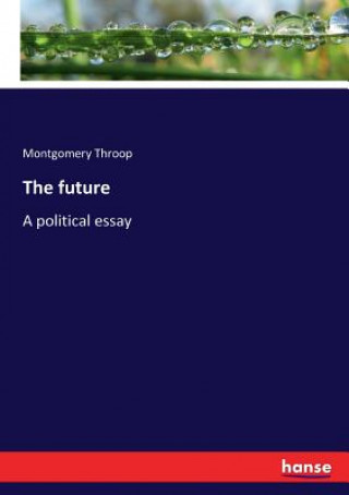 Knjiga future Montgomery Throop