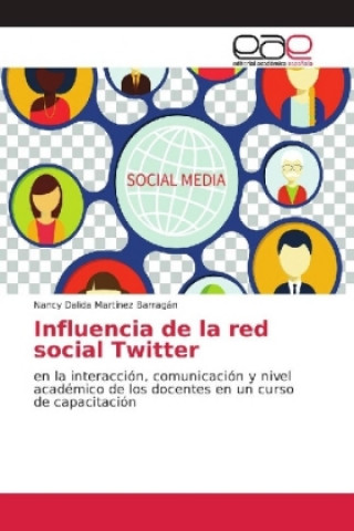 Kniha Influencia de la red social Twitter Nancy Dalida Martínez Barragán