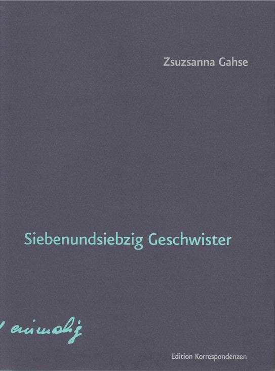 Book Siebenundsiebzig Geschwister Zsuzsanna Gahse