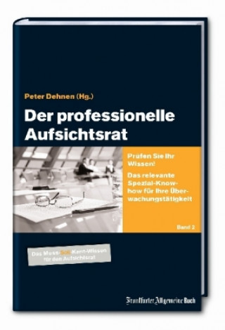 Kniha Der professionelle Aufsichtsrat Peter H. Dehnen