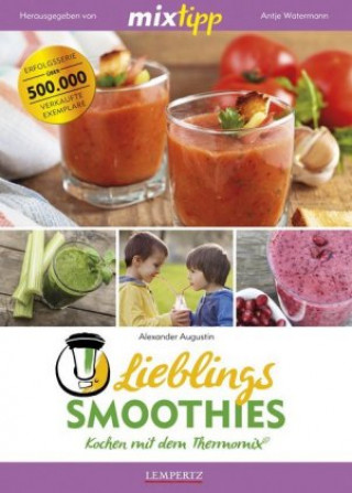 Książka mixtipp: Lieblings-Smoothies Alexander Augustin