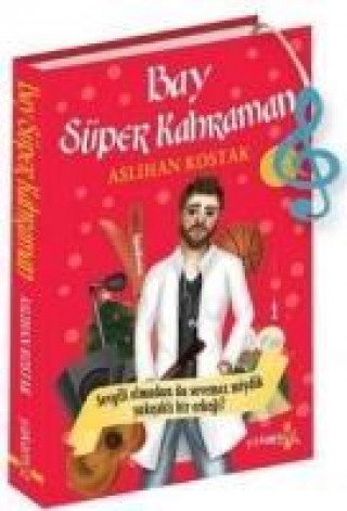 Buch Bay Süper Kahraman Aslihan Kostak