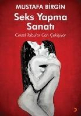 Carte Seks Yapma Sanati Mustafa Birgin