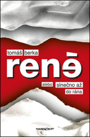 Knjiga René Tomáš Berka