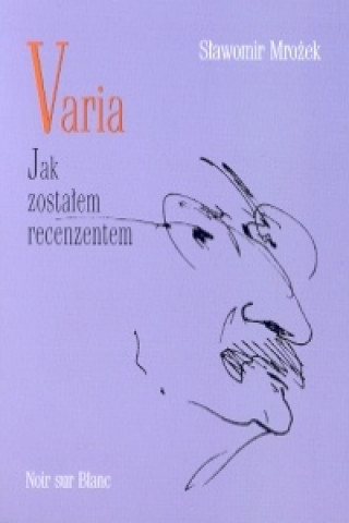 Book Varia T III Jak zostalem recenzentem Slawomir Mrozek