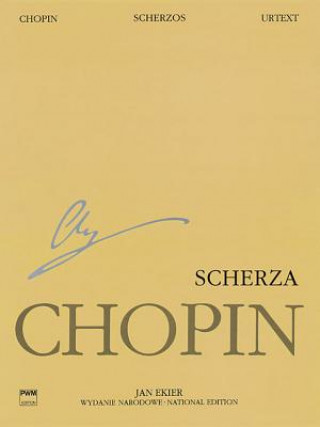 Knjiga Scherzos: Chopin National Edition 9a, Vol. IX Frederic Chopin