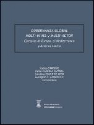 Książka Gobernanza global multi-nivel y multi-actor : ejemplos de Europa, el Mediterráneo y América Latina Stylianos Stavridis