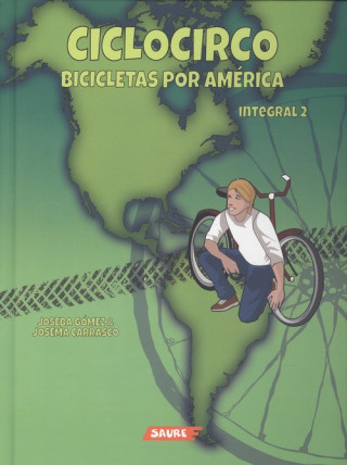 Książka Ciclocirco. Bicicletas Por Am rica Joseba Gómez