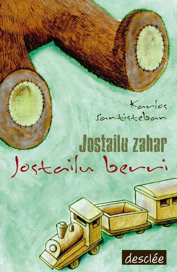 Knjiga Jostailu zahar, jostailu berri Karlos Santisteban Zimarro