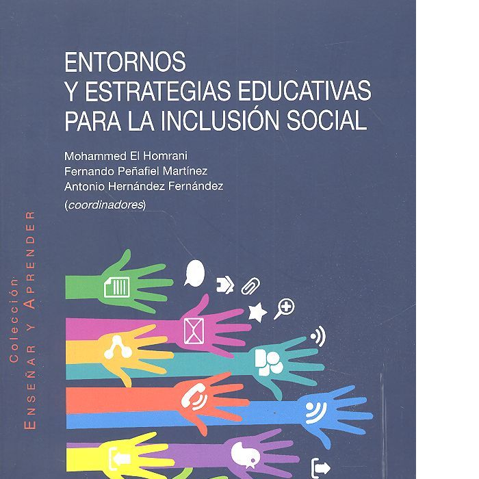 Könyv Entornos y estrategias educativas para la inclusión social 