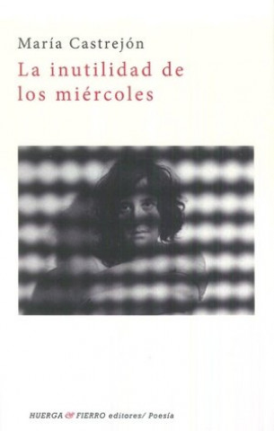 Book LA INUTILIDAD DE LOS MIÉRCOLES 