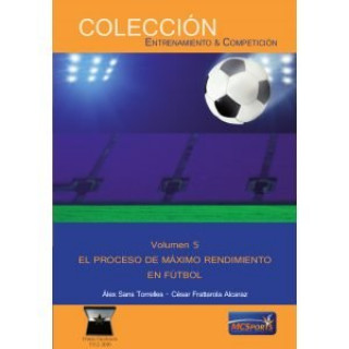 Könyv Proceso de máximo rendimiento en fútbol 