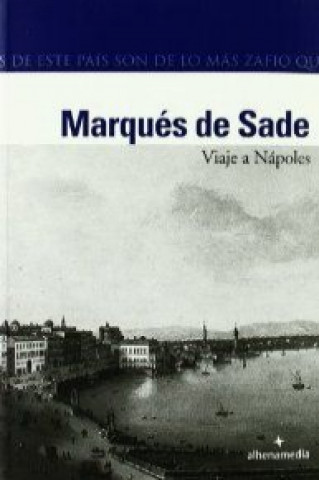 Kniha Viaje a Nápoles MARQUES DE SADE
