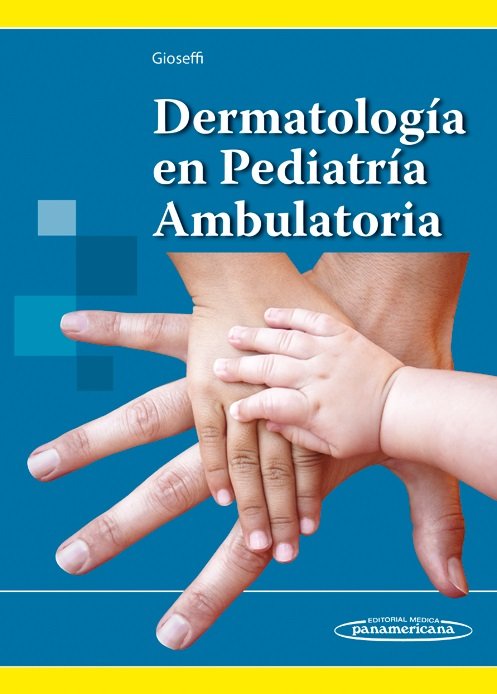 Libro Dermatología en pediatría ambulatoria 