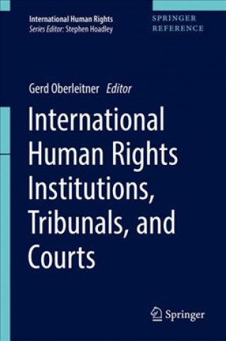 Könyv International Human Rights Institutions, Tribunals, and Courts Gerd Oberleitner