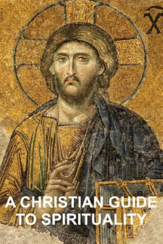 Könyv Christian Guide to Spirituality Stephen W Hiemstra