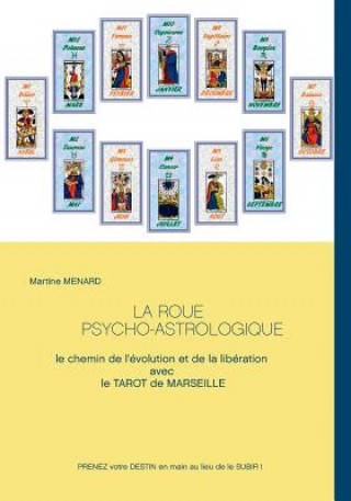 Kniha roue psycho-astrologique Martine Menard