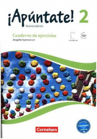 Kniha ¡Apúntate! - 2. Fremdsprache - Spanisch als 2. Fremdsprache - Ausgabe 2016 - Band 2 Heike Kolacki