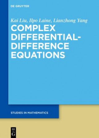 Könyv Complex Delay-Differential Equations Kai Liu