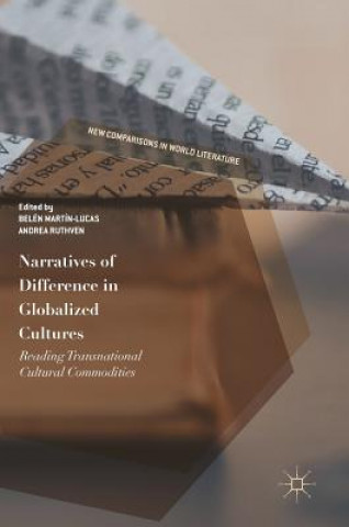 Carte Narratives of Difference in Globalized Cultures Belén Martín-Lucas
